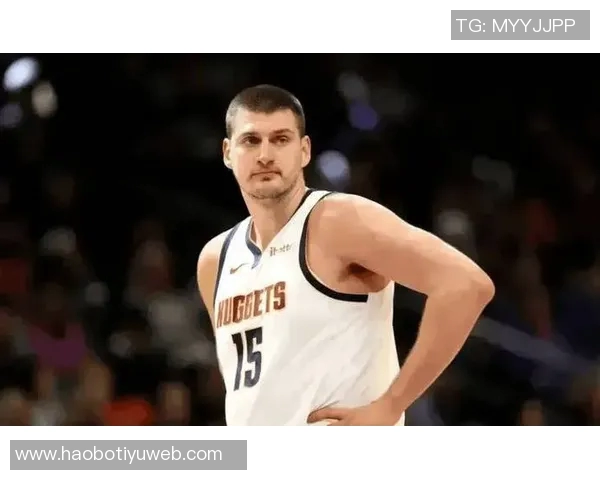 约基奇坦言球队实力未达12胜4负水平未来仍需提升和进步 约基奇坦言球队实力未达12胜4负水平未来仍需提升和进步