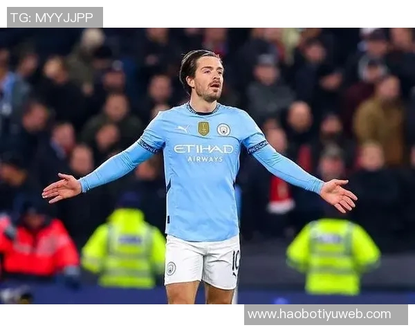 埃弗顿与曼城格拉利什租约买断可能性不大双方或将重新协商