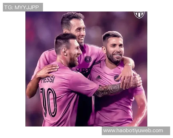 恩里克祝贺梅西布斯克茨阿尔巴夺冠并赞扬他们的辉煌成就