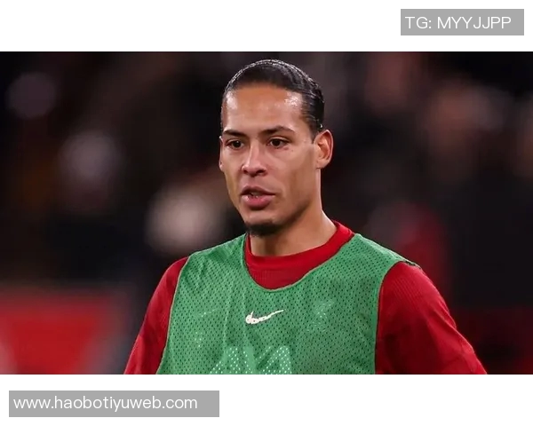 范迪克谈维尔茨外界关注过度新援实力毋庸置疑值得信赖 范迪克谈维尔茨外界关注过度新援实力毋庸置疑值得信赖